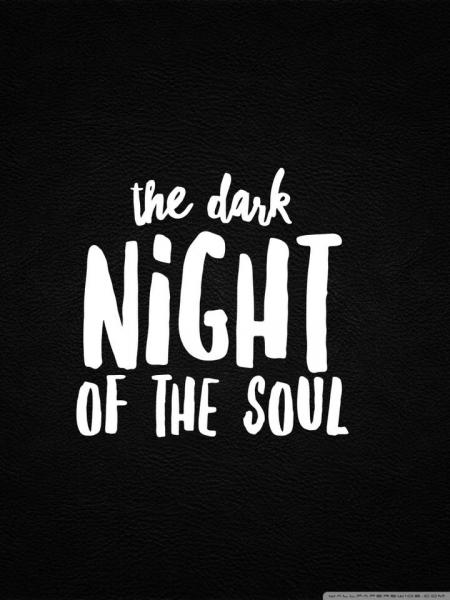 DARK NIGHT OF THE SOUL