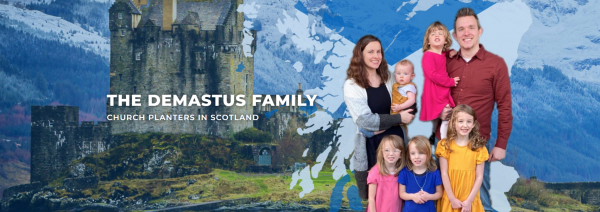 The Demastus Family Missionaries to Scotland